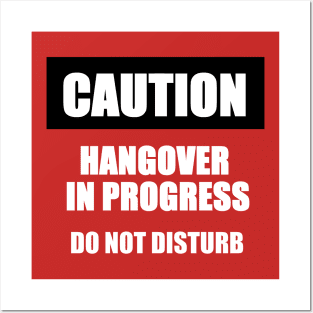 HANGOVER IN PROGRESS!!!!!!!!! Posters and Art